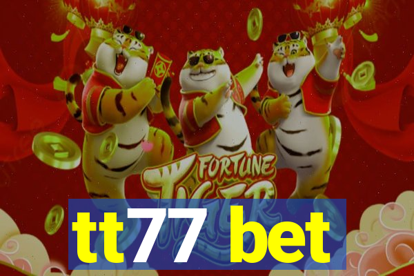 tt77 bet